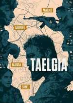 Watch Taelgia Myflixer