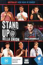 Watch Stand Up At Bella Union Myflixer