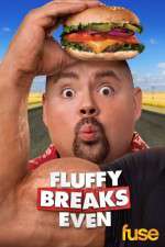 Watch Fluffy Breaks Even Myflixer