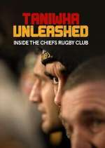 Watch Taniwha Unleashed: Inside The Chiefs Rugby Club Myflixer