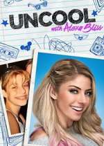Watch WWE UnCool with Alexa Bliss Myflixer