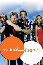 Watch Mutual Friends Myflixer
