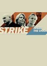 Watch Strike: Inside the Unions Myflixer