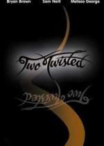 Watch Two Twisted Myflixer