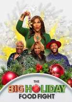Watch The Big Holiday Food Fight Myflixer