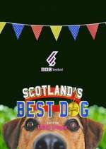 Watch Scotland's Best Dog Myflixer