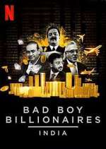 Watch Bad Boy Billionaires: India Myflixer