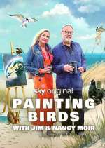 Watch Painting Birds with Jim and Nancy Moir Myflixer