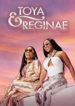 Watch Toya & Reginae Myflixer