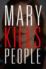 Watch Mary Kills People Myflixer