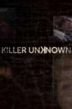 Watch Killer Unknown Myflixer