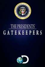Watch The Presidents' Gatekeepers Myflixer