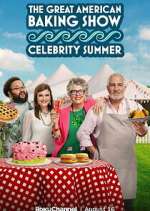 Watch The Great American Baking Show Celebrity Summer Myflixer