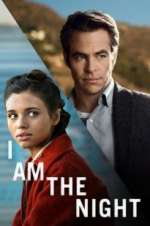 Watch I Am the Night Myflixer