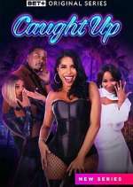 Watch Caught Up Myflixer