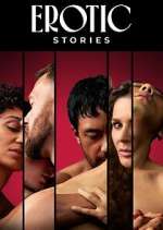 Watch Erotic Stories Myflixer