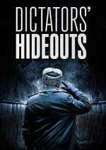 Watch Dictators\' Hideouts Myflixer