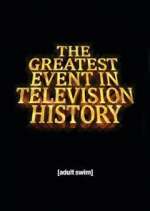 Watch The Greatest Event in Television History Myflixer