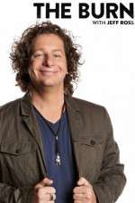Watch The Burn with Jeff Ross Myflixer