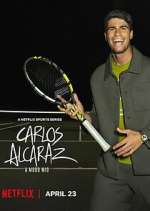 Watch Carlos Alcaraz: A mi manera Myflixer