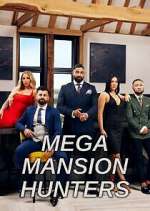 Watch Mega Mansion Hunters Myflixer