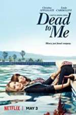 Watch Dead to Me Myflixer
