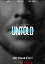 Watch Untold Myflixer