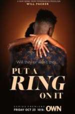 Watch Put a Ring on It Myflixer