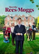 Watch Meet the Rees-Moggs Myflixer