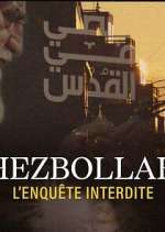 Watch Hezbollah, l'enquête interdite Myflixer