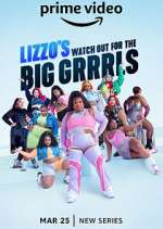 Watch Lizzo's Watch Out for the Big Grrrls Myflixer