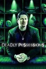 Watch Deadly Possessions Myflixer