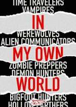 Watch In My Own World Myflixer