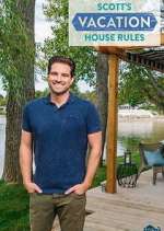 Watch Scott's Vacation House Rules Myflixer