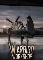 Watch Warbird Workshop Myflixer