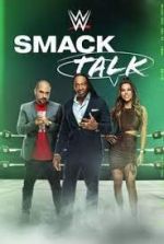 Watch WWE Smack Talk Myflixer