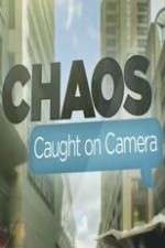 Watch Chaos Caught on Camera Myflixer