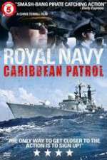 Watch Royal Navy Caribbean Patrol Myflixer