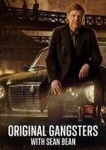 Watch Original Gangsters with Sean Bean Myflixer