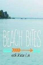 Watch Beach Bites with Katie Lee Myflixer
