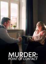 Watch Murder: Point of Contact Myflixer
