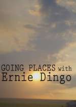 Watch Going Places with Ernie Dingo Myflixer