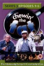 Watch Chewin' the Fat Myflixer