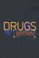 Watch Drugs Map of Britain Myflixer