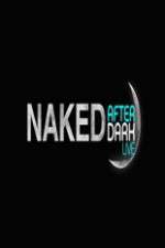 Watch Naked After Dark Myflixer