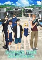 Watch Summertime Rendering Myflixer