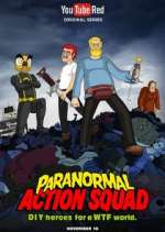 Watch The Paranormal Action Squad Myflixer