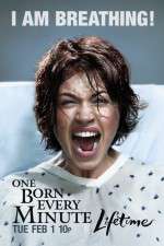 Watch One Born Every Minute Myflixer