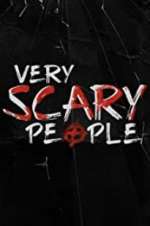 Watch Very Scary People Myflixer
