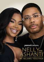 Watch Nelly & Ashanti: We Belong Together Myflixer